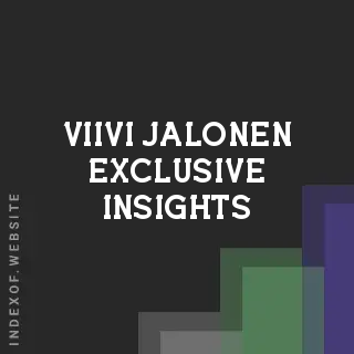 Viivi Jalonen Exclusive Insights | Indexof