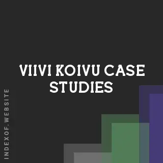 Viivi Koivu Case Studies | Indexof