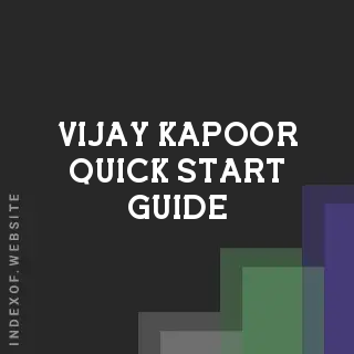 Vijay Kapoor Quick Start Guide | Indexof