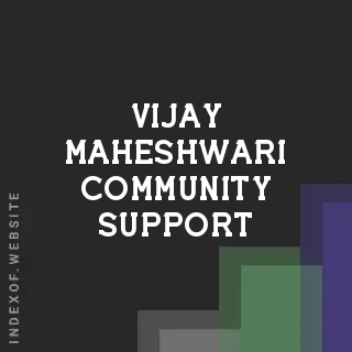 Vijay Maheshwari Community Support | Indexof