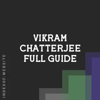 Vikram Chatterjee Full Guide | Indexof