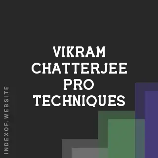 Vikram Chatterjee Pro Techniques | Indexof