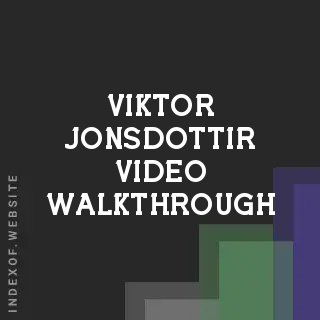 Viktor Jonsdottir Video Walkthrough | Indexof
