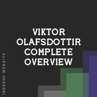 Viktor Olafsdottir Complete Overview | Indexof