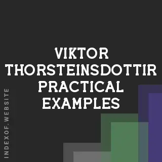 Viktor Thorsteinsdottir Practical Examples | Indexof