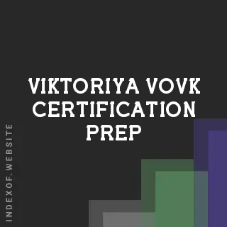 Viktoriya Vovk Certification Prep | Indexof