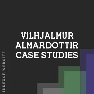 Vilhjalmur Almardottir Case Studies | Indexof