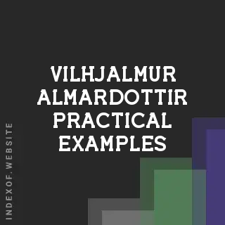 Vilhjalmur Almardottir Practical Examples | Indexof