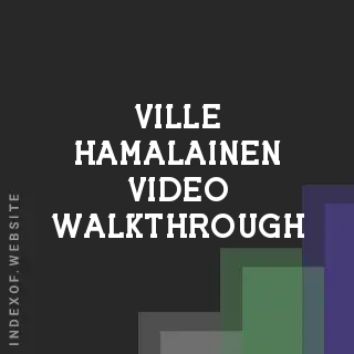 Ville Hamalainen Video Walkthrough | Indexof