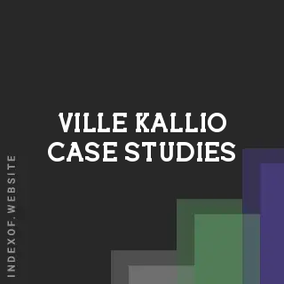 Ville Kallio Case Studies | Indexof