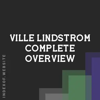 Ville Lindstrom Complete Overview | Indexof