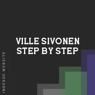 Ville Sivonen Step-by-Step | Indexof