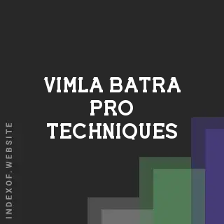 Vimla Batra Pro Techniques | Indexof