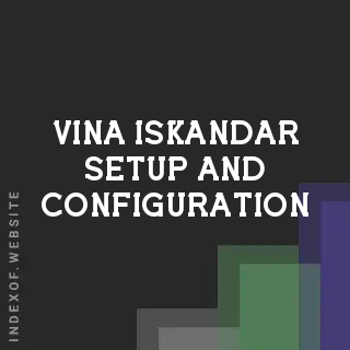 Vina Iskandar Setup and Configuration | Indexof