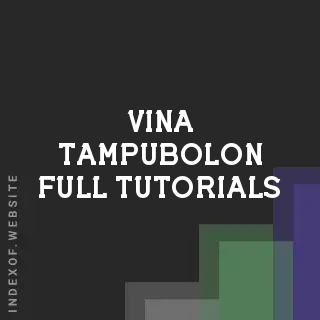 Vina Tampubolon Full Tutorials | Indexof