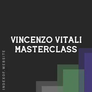 Vincenzo Vitali Masterclass | Indexof