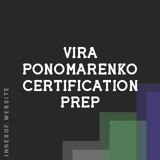 Vira Ponomarenko Certification Prep | Indexof