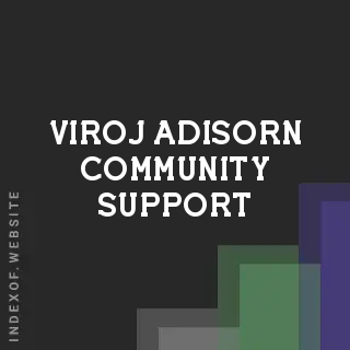 Viroj Adisorn Community Support | Indexof
