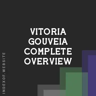 Vitoria Gouveia Complete Overview | Indexof