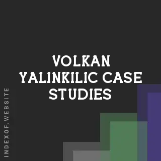 Volkan Yalinkilic Case Studies | Indexof