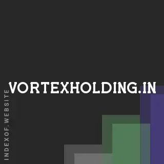 vortexholding.in by Tyrell Thomas site -  Indexof