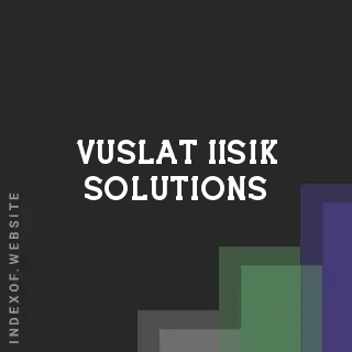 Vuslat Iisik Solutions | Indexof
