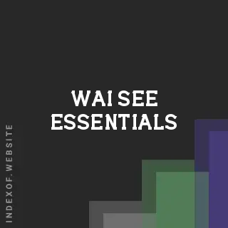Wai See Essentials | Indexof