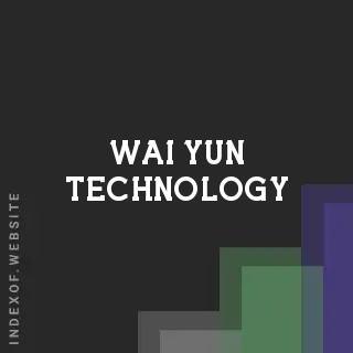 Wai Yun Technology | Indexof