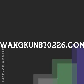 wangkun870226.com by Kartika Manurung site -  Indexof