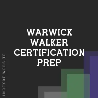 Warwick Walker Certification Prep | Indexof