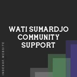 Wati Sumardjo Community Support | Indexof