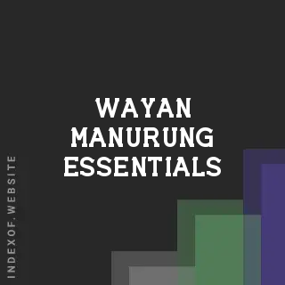 Wayan Manurung Essentials | Indexof