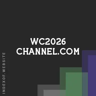 wc2026-channel.com by Asta Ostermann site -  Indexof
