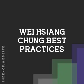 Wei-hsiang Chung Best Practices | Indexof
