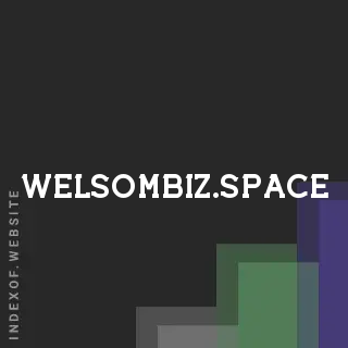 welsombiz.space by Oylum Ucar site -  Indexof