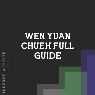 Wen-yuan Chueh Full Guide | Indexof