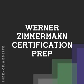 Werner Zimmermann Certification Prep | Indexof
