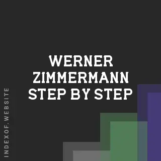 Werner Zimmermann Step-by-Step | Indexof