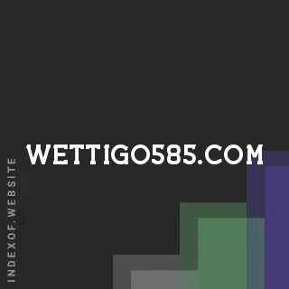 wettigo585.com by Aryan Naidu site -  Indexof