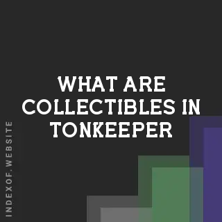 What are Collectibles in Tonkeeper? 2026 Guide to NFTs and Digital Assets - Indexof