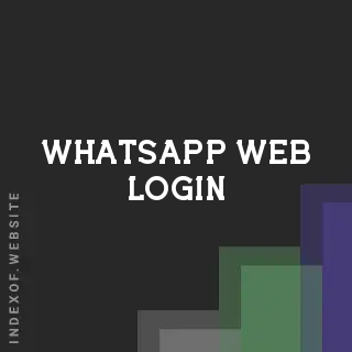 WhatsApp Web Login 2026: QR Code, Phone Number, and Passkey Guide