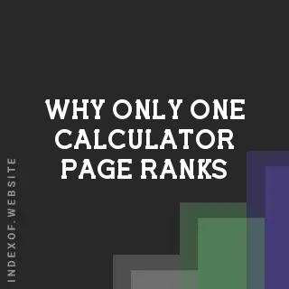 Why Only One Calculator Page Ranks: SEO Diagnostic & Fix