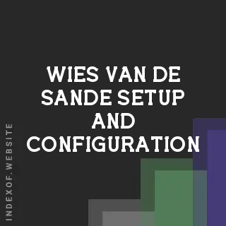 Wies van de Sande Setup and Configuration | Indexof