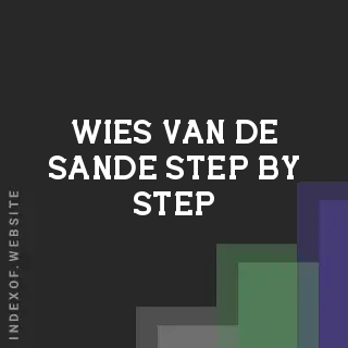 Wies van de Sande Step-by-Step | Indexof