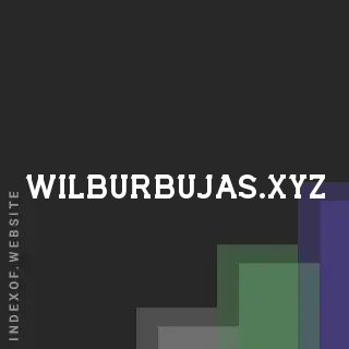 wilburbujas.xyz by Nora Xue site -  Indexof