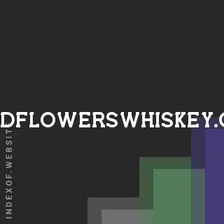 wildflowerswhiskey.org by Jevon Douglas site -  Indexof
