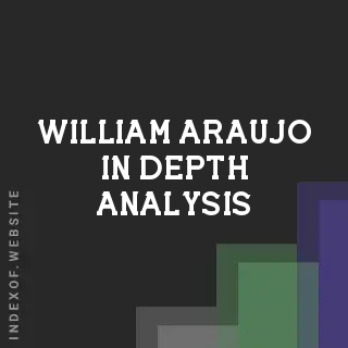 William Araujo In-Depth Analysis | Indexof