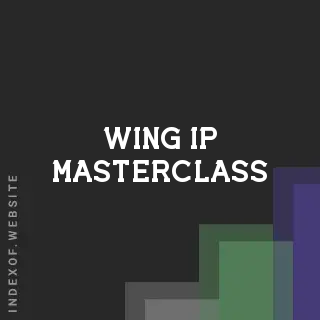 Wing Ip Masterclass | Indexof
