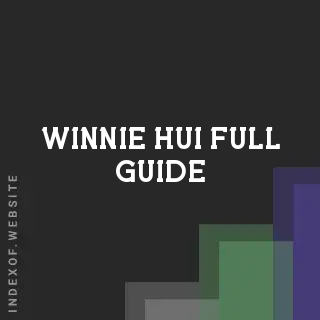 Winnie Hui Full Guide | Indexof