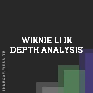 Winnie Li In-Depth Analysis | Indexof